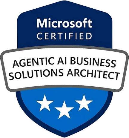 Microsoft Certified: Agentic AI Business Solutions Architect Expert